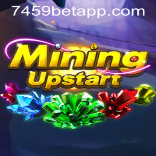 Descubra as Aventuras de 'MiningUpstart' e as Emoções de 7459bet.com